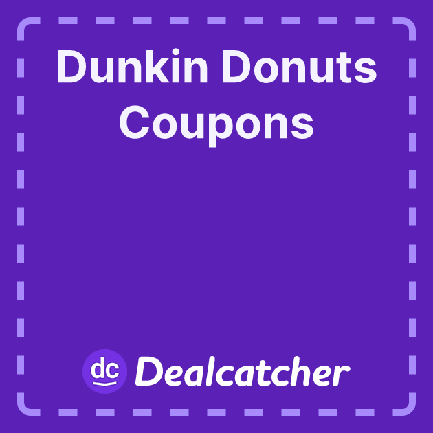 Dunkin Donuts Coupons & Promo Codes July 2024